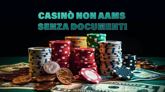 Migliori Casinò Non AAMS Senza Documenti